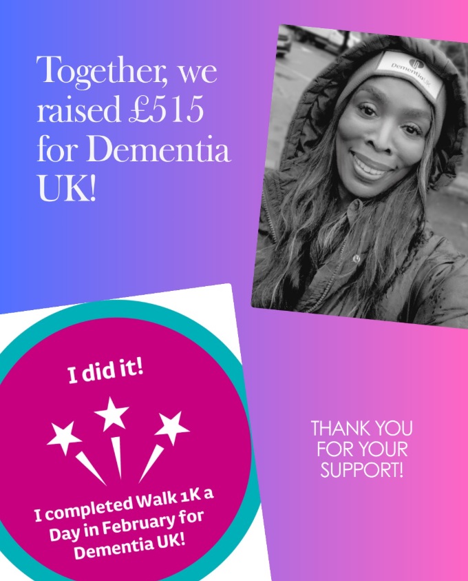 Together we raised £515 for Dementia UK